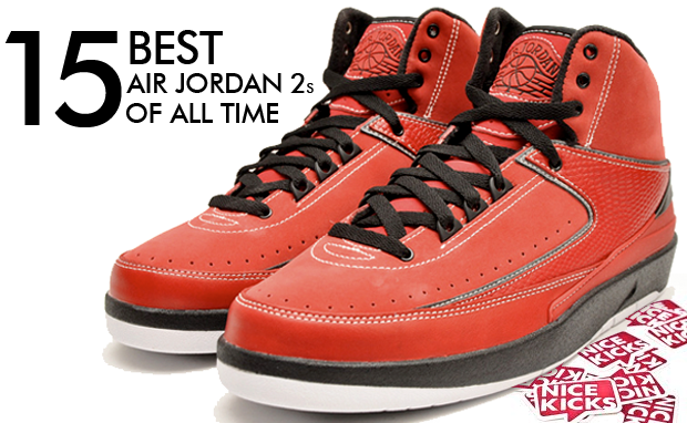 The 15 Best Air Jordan 2s of All Time 