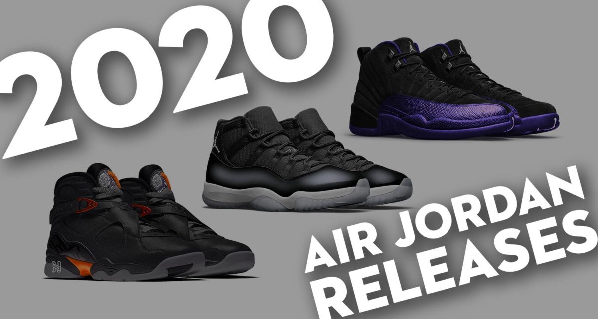 all jordans that came out in 2020