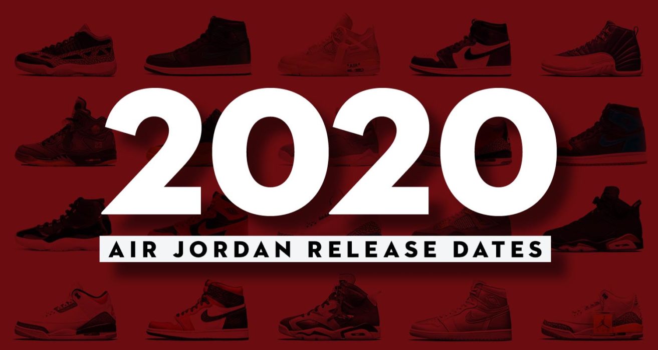 Every Air Jordan Retro Release for 2020 Nice Kicks