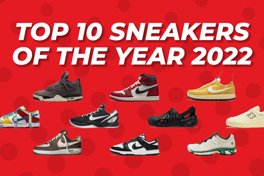 Nice Kicks Presents: The 10 Best Sneakers of 2022