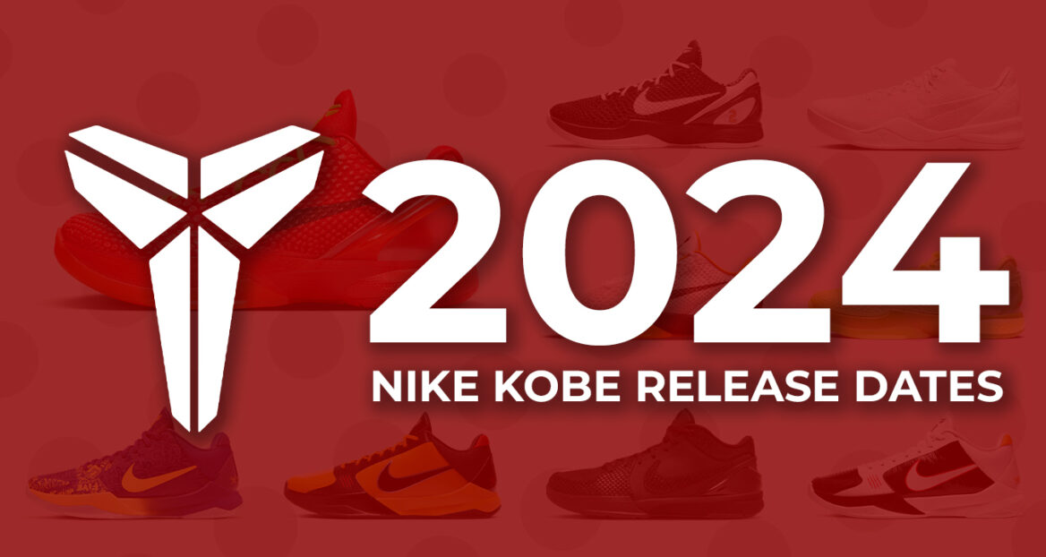 Nike Kobe Release Dates 2024 Drops Nice Kicks